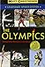 The Olympics: Legendary Sports Events (Matt Christopher Legendary Sports Events)