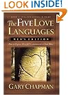 The Five Love Languages: How to Express Heartfelt Commitment to Your Mate (Men's Edition)