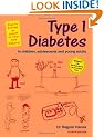 Type 1 Diabetes in Children, Adolescents and Young Adults: How to Become an Expert on Your Own Diabetes (Class Health)