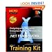 MCPD Self-Paced Training Kit (Exam 70-549): Designing and Developing Enterprise Applications Using the Microsoft .NET Framework (Certification Series)
