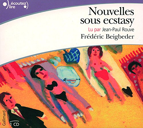 Nouvelles sous extasy. CD (French Edition)