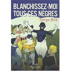 Blanchissez-moi tous ces n�gres