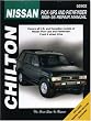 Nissan: Pick-Ups and Pathfinder 1989-95 (Chilton's Total Car Care Repair Manual)