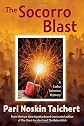 The Socorro Blast