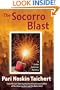 The Socorro Blast: A Sasha Solomon Mystery (Sasha Solomon Mysteries)
