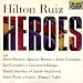 Hilton Ruiz-Heroes
