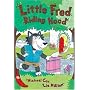 Little Fred Riding Hood (Red Bananas)
