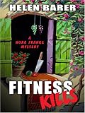 Fitness Kills (Five Star Mystery Series) (Five Star Mystery Series) (Five Star Mystery Series) by Helen Barer