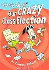 Comic Guy: Our Crazy Class Election