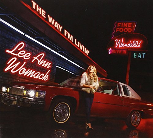 Lee Ann Womack - The Way I