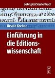 Introduction to Editorial Studies (de Gruyter Studienbuch)