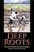 Deep Roots: Rice Farmers in West Africa and the African Diaspora (Blacks in the Diaspora)