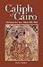 Caliph of Cairo: Al-Hakim bi-Amr Allah, 9961021 at Amazon: 51aDE9t1AIL._SL75_