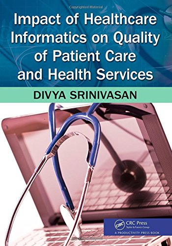 impact of healthcare informatics on quality of patient care and health services