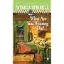 What Are You Wearing To Die?: A Thoroughly Southern Mystery (Thoroughly Southern Mysteries)