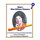 Elsa's BLue Ribbon Dinners by Elsa D. DiCicco