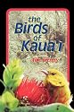 Birds of Kaua'i (Latitude 20 Books)