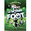 Le betisier du foot