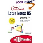 Click here to buy Sams Teach Yourself Lotus Notes 5 in 10 Minutes (Sams Teach Yourself) by Jane Calabria.