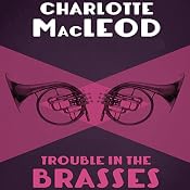 Trouble in the Brasses | [Charlotte MacLeod]