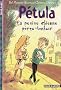 P�tula, Tome 2 : La petite chienne porte-bonheur