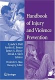 Handbook of Injury and Violence Prevention