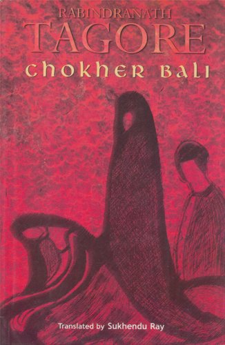 Rabindranath Tagore Chokher Bali