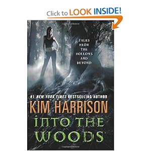Into the Woods: Tales from the Hollows and Beyond [Hardcover]