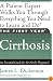 The First Year: Cirrhosis: An Essential Guide for the Newly Diagnosed