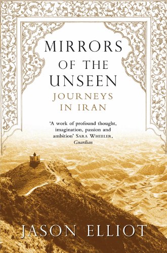 MIRRORS OF THE UNSEEN: JOURNEYS IN IRAN