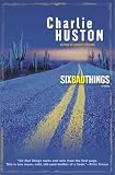 Six Bad Things: A Novel (Hank Thompson Trilogy)