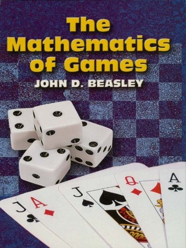 The Mathematics of Games (Dover Books on Mathematics)