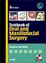 Textbook of Oral and Maxillofacial Surgery with 2 DVD-ROMs