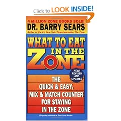 What to Eat in the Zone: The Quick & Easy, Mix & Match Counter for Staying in the Zone