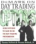 DeMark On Day Trading Options: Using Options to Cash in on the Day Trading Phenomenon