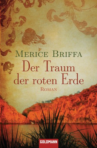 Der Traum der roten Erde: Roman (German Edition)