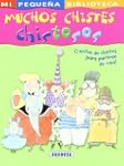 Muchos chistes chistosos (Mi Peque�a...