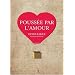 Pouss�e par l Amour