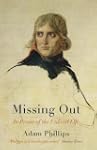 Missing Out: In Praise of the Unlived...