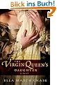 The Virgin Queen's Daughter