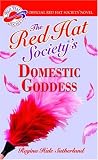 Red Hat Society's Domestic Goddess
