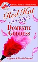 Red Hat Society's Domestic Goddess