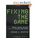Fixing the Game: Bubbles, Crashes, and What Capitalism Can Learn from the NFL