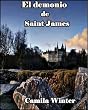 El demonio de Saint James (Regencia Oscura)