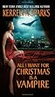 All I Want For Christmas Is A Vampire