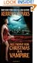All I Want for Christmas Is a Vampire (Love at Stake, Book 5)
