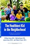 The Healthiest Kid in the Neighborhoo...