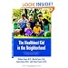 The Healthiest Kid in the Neighborhood: Ten Ways to Get Your Family on the Right Nutritional Track (Sears Parenting Library)