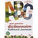 Mon premier dictionnaire : 4-7 ans