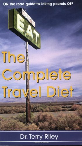 The Complete Travel Diet